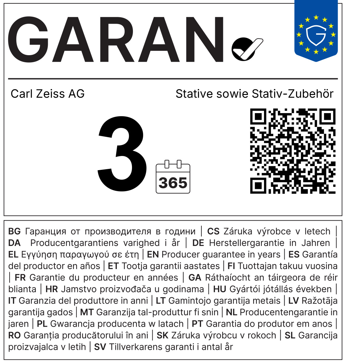 Garantiekennzeichnung von GARANT für Stative und Stativ-Zubehör der Carl Zeiss AG. Die Grafik zeigt eine Herstellergarantie von 3 Jahren, ein Kalendersymbol mit „365“, einen QR-Code sowie einen mehrsprachigen Hinweis „Herstellergarantie in Jahren“.